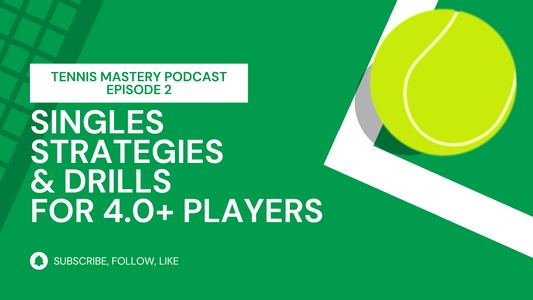 The Singles Playbook: 7 Proven Strategies & Drills to Crush Your 4.0+ Tennis Matches